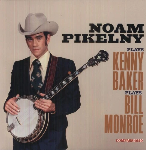 Noam Pikelny - Noan Pikelny Plays Kenny Baker Plays Bill Monroe [New Vinyl LP] - Image 1 of 1