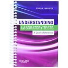 Understanding Laboratory Tests: A Quick Reference - Spiral-bound NEW Maunder, Ro