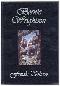 Jones, Bruce; Wrightson, Bernie   FREAK SHOW   Signed LTD & Num NF - Bild 1 von 2