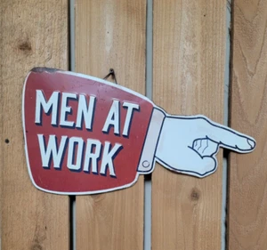 Men at Work Metal Sign 17.5in x 9in - Picture 1 of 1