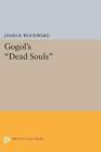 Gogol's Dead Souls by James B. Woodward (English) Paperback Book