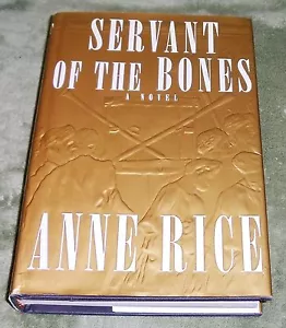 SERVANT OF THE BONES by Anne Rice 1996 HC/DJ ~ 1st Edition 1st Print + Cover - Picture 1 of 12