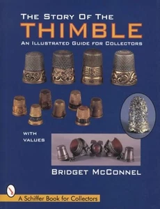 Story of the Thimble : An Illustrated Guide for Collectors by Bridget McConnel - Imagen 1 de 4