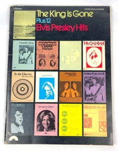 The King is Gone Plus 12 Elvis Presley Hits Piano/Vocal/Chords Music Book 1977 - Picture 1 of 4
