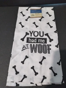 You Had Me At Woof Flour Sack Kitchen Towel Dog Home Collection White Bones - Picture 1 of 5