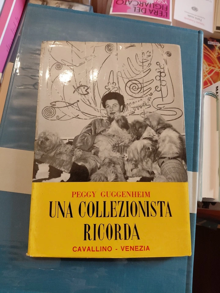 Peggy Guggenheim, Una collezionista ricorda, Edizioni del Cavallino 1956 - Immagine 1 di 4
