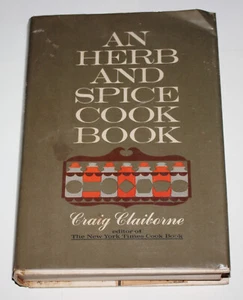 Vintage An Herb and Spice Cookbook Craig Claiborne CRC1 - Picture 1 of 6