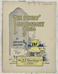 The Pixie Goodnight Song 1906 Sheet Music by Arthur Brown - Picture 1 of 2
