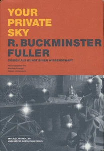 Your Private Sky: R. Buckminster Fuller: Design als Kunst einer Wissenschaft (.. - Picture 1 of 1