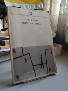 silenzi collettivi lucio klobas theoria 1988 prima ed non comune  - Foto 1 di 10