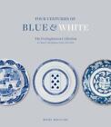 Four Centuries of Blue and White: The Frelinghuysen Collection of Chinese & Japa
