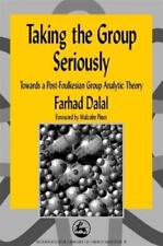 Farhad Dalal Taking the Group Seriously (Paperback) (UK IMPORT)