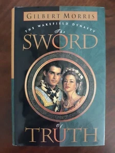 The Sword of Truth by Gilbert Morris - Bk 1 in the Wakefield Dynasty Series HCDJ - Bild 1 von 12