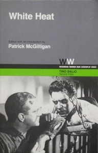 White Heat - Wisconsin/Warner Bros. Screenplay Series - Softcover 1984 - Cagney - Picture 1 of 1