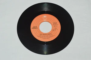JEFF PERRY Call On Me 7" Vinyl Single 1977 Epic Canada VG+ 8-50372 Northern Soul - Foto 1 di 2
