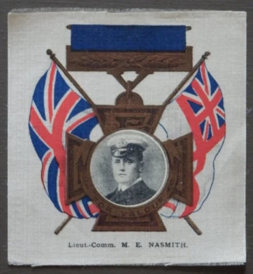 LIEUTENANT COMMANDER M E NASMITH Victoria Cross Heroes 1915 Cohen Weenen SILK - Image 1 of 2