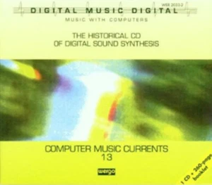 VARIOUS ARTISTS - COMPUTER MUSIC CURRENTS, VOL. 13: THE HISTORICAL CD OF DIGITAL - Picture 1 of 1
