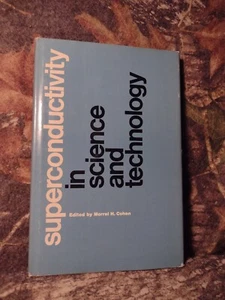 Superconductivity in Science and Technology by Morrel Cohen -Hardcover -1967 - Bild 1 von 15
