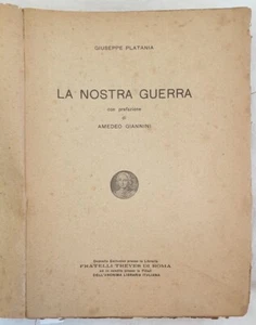 Storia Giuseppe Platania The Our War Giannini First War WWII 1925 - Picture 1 of 4