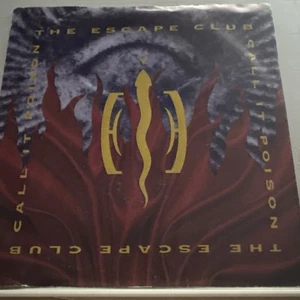 The Escape Club - Call It Poison 7" Vinyl Single Record P/S - Picture 1 of 6
