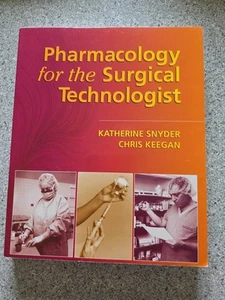 Pharmacology for the Surgical Technologist by Chris Keegan and Katherine Snyder - Imagen 1 de 12