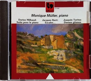 Monique Muller: Piano, Darius Milhaud, Jacques Ibert, Joaquin Turina Op 55 Op 84 - Picture 1 of 2