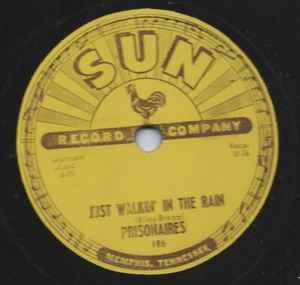 ORIGINAL SUN R&B 78 PRISONAIRES “JUST WALKING IN THE RAIN” - Picture 1 of 2
