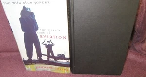 The Wild Blue Yonder: Picador Book of Aviation - Graham Coster HbDj in MELB - Imagen 1 de 12