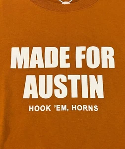 TEXAS LONGHORNS "Made For Austin - Hook 'Em Horns" Orange T-Shirt - Medium - NWT - Picture 1 of 7