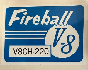 5 - CALCOMANÍA GRIS MOTOR MARINO AZUL Y BLANCO "FIREBALL V8 V8CH-220" NUEVO EN STOCK - Imagen 1 de 1