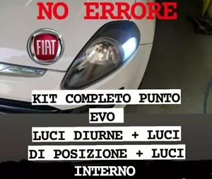 KIT LUCI DIURNE PER FIAT PUNTO EVO POSIZIONE INTERNO PUNTO NO ERRORE CANBUS - Picture 1 of 6