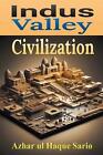 Indus Valley Civilization by Azhar Ul Haque Sario Paperback Book