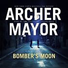 Bomber?S Moon, Cd/Spoken Word By Mayor, Archer; Taylorson, Tom (Nrt), Like Ne...
