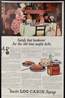 Vintage 1922 Log Cabin Syrup Ad