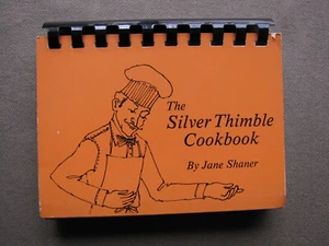The SILVER THIMBLE COOK BOOK by Jane Shaner Comb Bound - 1982 - Imagen 1 de 10