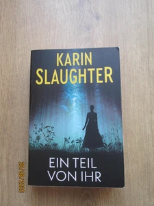 Ein Teil von ihr von Karin Slaughter (2019, Taschenbuch) - Bild 1 von 2