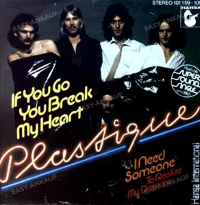 Plastique - If You Go You Break My Heart / I Need ...GER 7in 1980 (VG+/VG) . - Picture 1 of 1