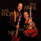 Mark Knopfler & Chet Atkins Neck And Neck (Cd) Album