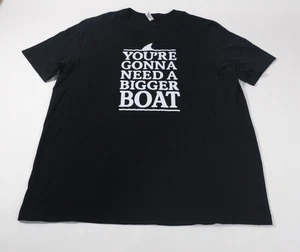 You're Going To Need A Bigger Boat schwarzes grafisches T-Shirt Herren Größe 2XL - Bild 1 von 5