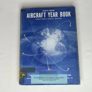 The Aircraft Year Book 1957-58 Annual Aeronautical Aviation HC DJ - Picture 1 of 18