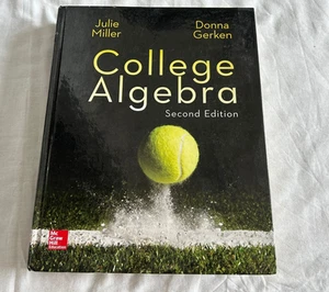 College Algebra by Donna Gerken and Julie Miller (2016, Hardcover) - Picture 1 of 6