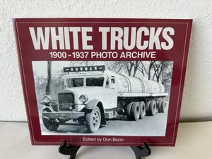 White Trucks 1900-1937 Photo Archive: Photographs from the National Automoti... - Foto 1 di 3