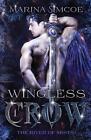 Wingless Crow: Part 1 by Marina Simcoe Paperback Book