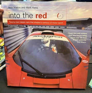 Into the Red 22 Classic Cars That Shaped a Century of Motorsport Nick Mason - Picture 1 of 4