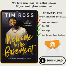 Welcome to the Basement: An Upside-Down Guide to Greatness by Tim Ross