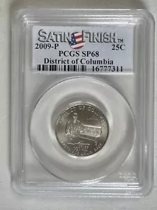X 25 Cent 2009 DIstrict Of Columbia P-zertifiziert PCGS SP68 Viertel Satin Oberfläche - Bild 1 von 2