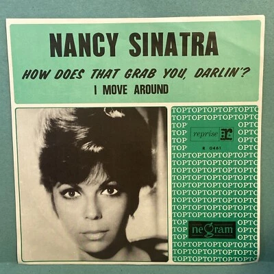 EXC Nancy Sinatra How Does That Grab You Darling, I Move Around. Dutch PS 45. 7” - Image 1 of 4