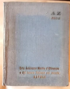 AZ 1952 ANNUARIO DIARIO x RAGAZZI Ediz ENTE AUTONOMO MOSTRA D'OLTREMARE NAPOLI - Picture 1 of 12