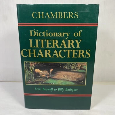 Chambers Dictionary of Literary Characters Hardcover 1998 - Image 1 of 4