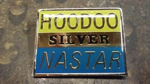 Pin insignia HooDoo Silver NASTAR - Imagen 1 de 3